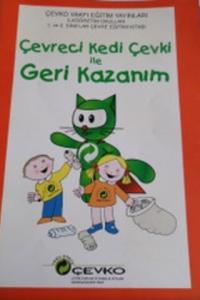 Çevreci Kedi Çevki ile Geri Kazanım