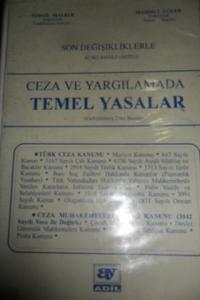 Ceza ve Yargılamada Temel Yasalar Ceza ve Yargılamada Temel Yasalar