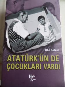 Atatürk'ün De Çocukları Vardı