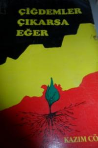 Çiğdemler Çıkarsa Eğer