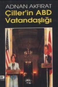 Çiller'in ABD Vatandaşlığı