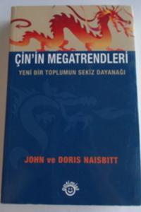Çin'in Megatrendleri / Yeni Bir Toplumun Sekiz Dayanağı