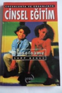 Çocuklukta ve Ergenlikte Cinsel Eğitim - Cinselname