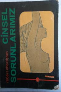 Cinsel Sorunlarımız