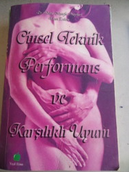 Cinsel Teknik Performans ve Karşılıklı Uyum