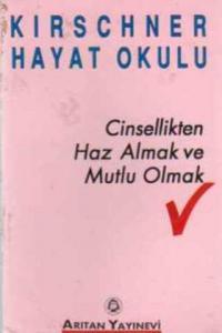 Cinsellikten Haz Almak ve Mutlu Olmak