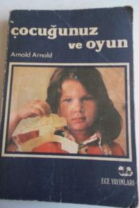 Çocuğunuz ve Oyun