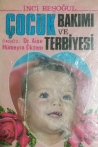 Çocuk Bakımı ve Terbiyesi