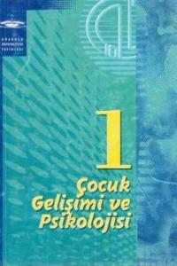 Çocuk Gelişimi ve Psikolojisi 1