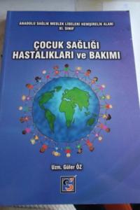 Çocuk Sağlığı Hastalıkları ve Bakımı