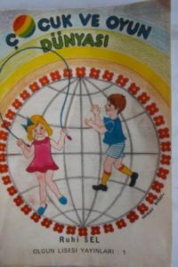 Çocuk ve Oyun Dünyası