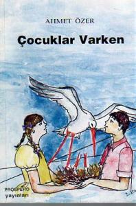 Çocuklar Varken