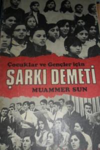 Çocuklar ve Gençler İçin Şarkı Demeti