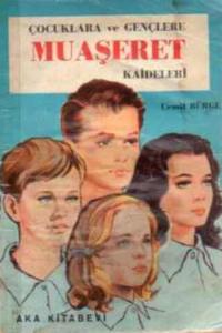 Çocuklara ve Gençlere Muaşeret Kaideleri