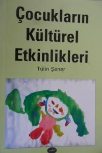 Çocukların Kültürel Etkinlikleri