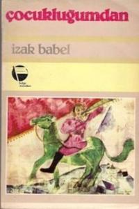 Çocukluğumdan ( İzak Babel )