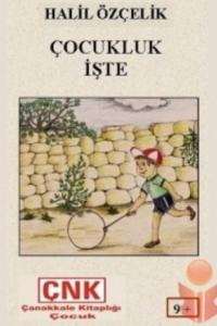 Çocukluk İşte