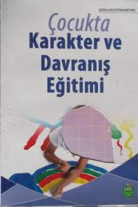Çocukta Karakter ve Davranış Eğitimi