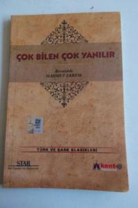 Çok Bilen Çok Yanılır