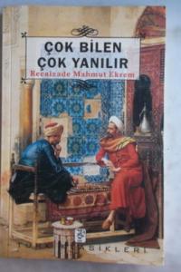 Çok Bilen Çok Yanılır
