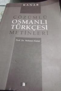 Çözümlü Osmanlı Türkçesi Metinleri