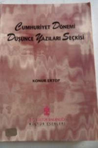 Cumhuriyet Dönemi Düşünce Yazıları Seçkisi