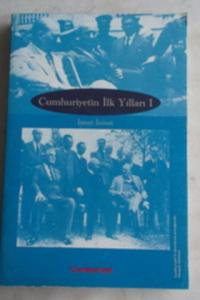 Cumhuriyetin İlk Yılları I