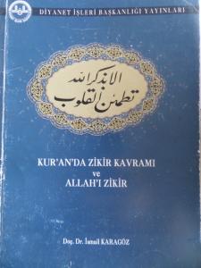 Kur'an'da Zikir Kavramı ve Allah'ı Zikir