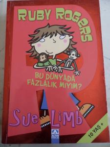 Ruby Rogers - Bu Dünyada Fazlalık Mıyım?