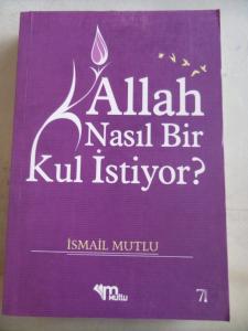 Allah Nasıl Bir Kul İstiyor