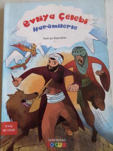 Evliya Çelebi Haramilerle