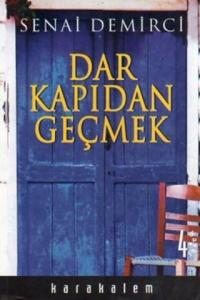 Dar Kapıdan Geçmek