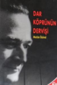 Dar Köprünün Dervişi