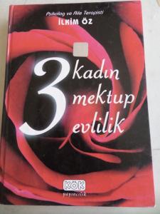 3 Kadın 3 Mektup 3 Evlilk
