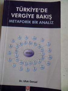 Türkiye'de Vergiye Bakış Metaforik Bir Analiz
