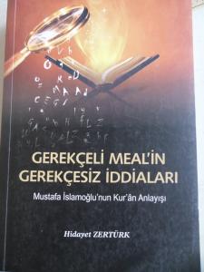Gerekçeli Meal'in Gerekçesiz İddiaları