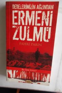 Dedelerimizin Ağzından Ermeni Zulmü  (Cep Boy)