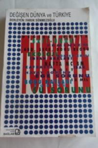 Değişen Dünya ve Türkiye