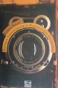 Değişen Teknolojiler ve Habercilikte İstihbarat