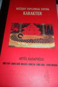 Değişen Toplumsal Yapıda Karakter