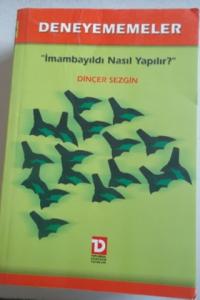 Deneyememeler İmambayıldı Nasıl Yapılır