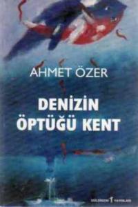 Denizin Öptüğü Kent