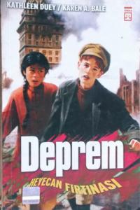 Deprem heyecan fırtınası