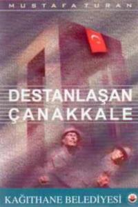 Destanlaşan Çanakkale