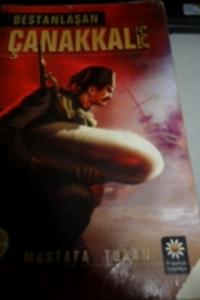 Destanlaşan Çanakkale