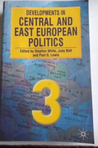 Developments In Central And East European Politics 3
