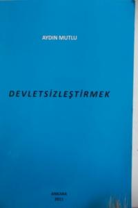 Devletsizleştirmek