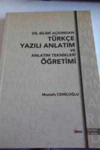 Dil Bilimi Açısından Türkçe Yazılı Anlatım ve Anlatım Teknikleri Öğretimi