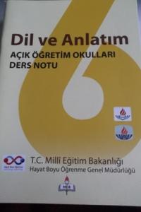 Dil ve Anlatım Açık Öğretim Okulları Ders Notu 6