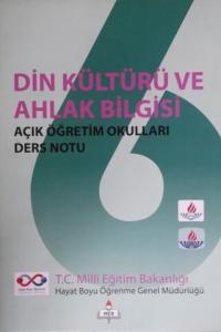 Din Kültürü ve Ahlak Bilgisi Açık Öğretim Okulları Ders Notu 6